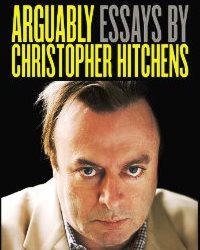 Cover image of 'Arguably,' a collection of essays by Christopher Hitchens