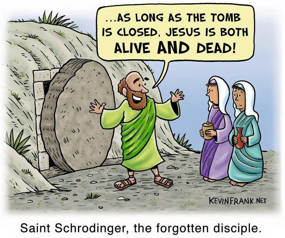 Cartoon about Jesus being both alive and dead, a la Schrodinger's cat