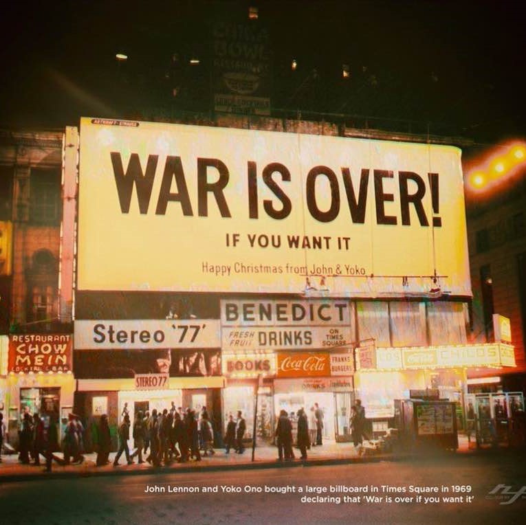 This large Times-Square billboard, bought by John Lennon and Yoko Ono, declared that 'War is over if you want it', 1969