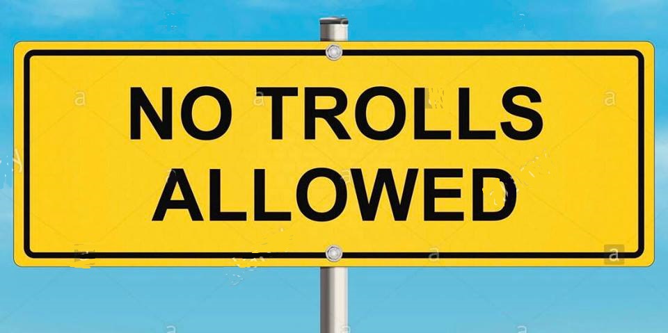 Sign reading 'No Trolls Allowed'