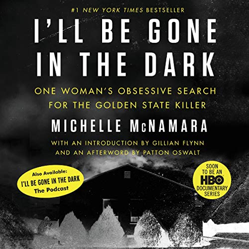 Cover image for 'I'll Be Gone in the Dark'