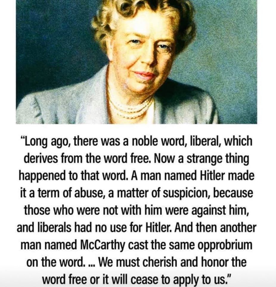 Quote: Eleanor Roosevelt on Liberalism