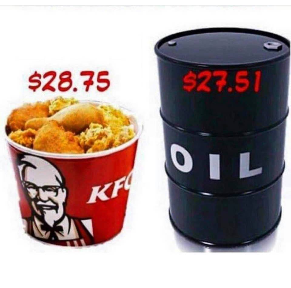 Meme: The price of a barrel of oil drops below the price of a family-size bucket of fried chicken!