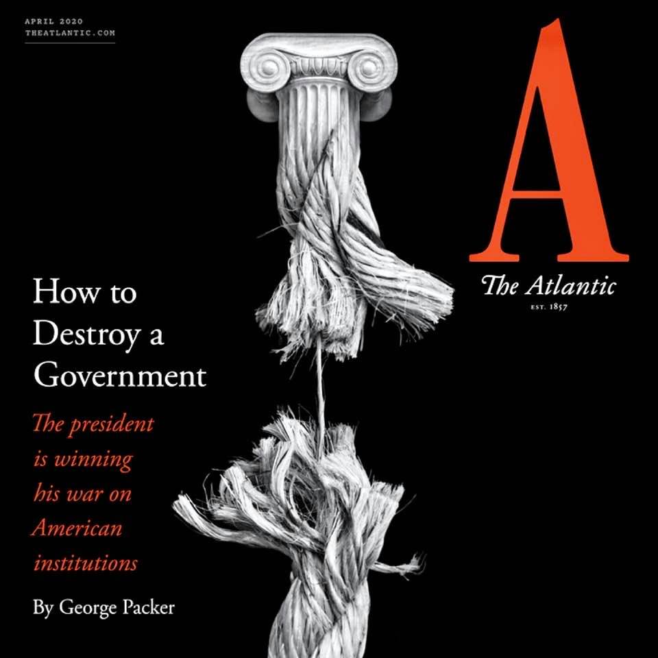Cover image of 'The Atlantic': How to destroy a government