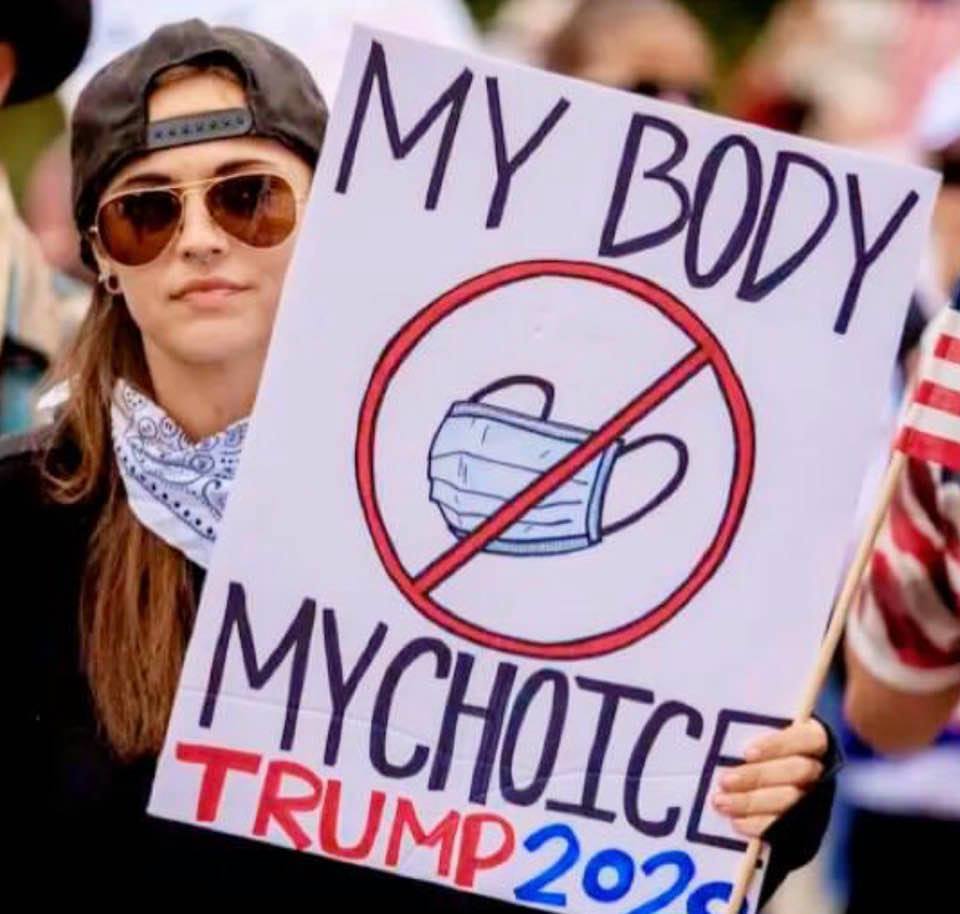 Trump supporters have turned pro-choice when it comes to wearing breathing masks!