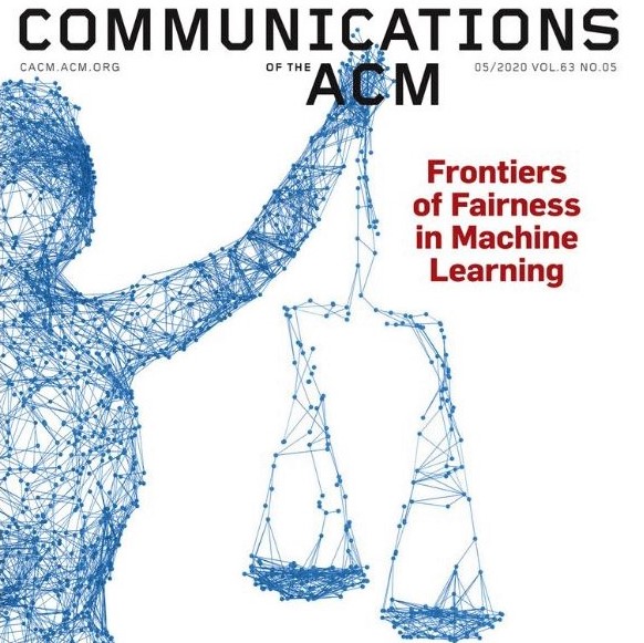 The May 2020 issue of 'Communications of the ACM<' has a cover feature on fairness in machine learning