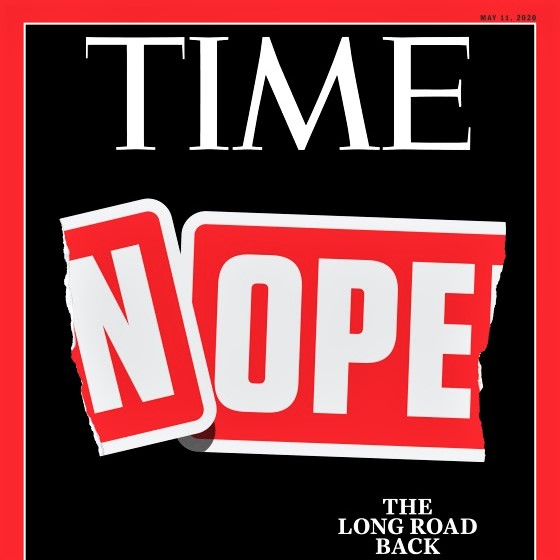 Time magazine's clever cover image, issue of May 11, 2020: Open? Nope!