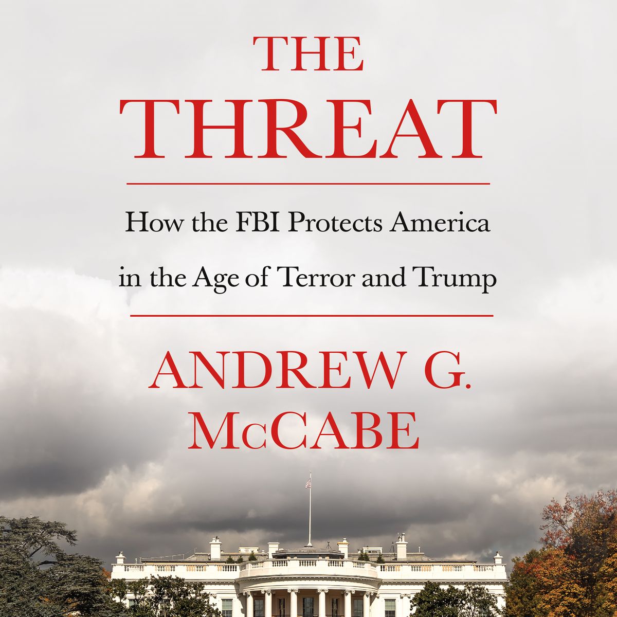 Cover image for Andrew McCabe's 'The Threat'