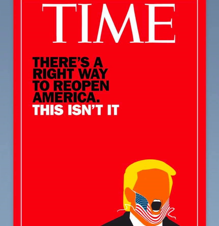 Time magazine cover image about the proper way of reopening the US economy