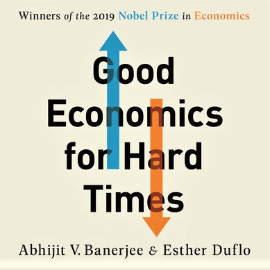 Cover image for Banerjee's and Duflo's 'Good Economics for Hard Times'