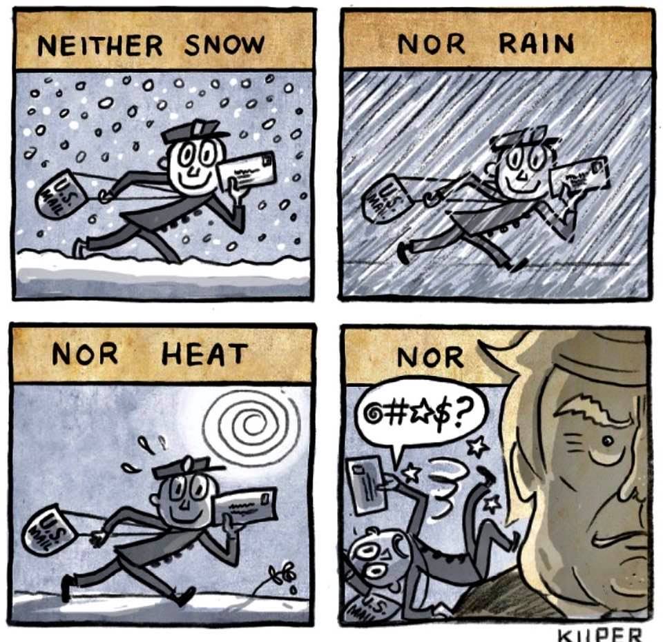 Cartoon about USPS: Neither snow, nor rain, nor heat, nor @#*$?