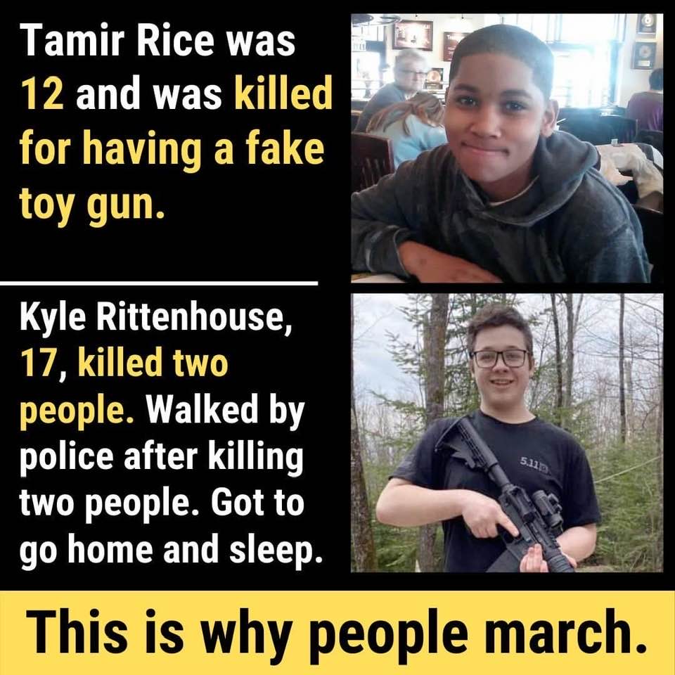 Tamir rice, 12, was killed while wielding a fake gun; Kyle Rittenhouse strolled with an assault rifle, with no one stopping him