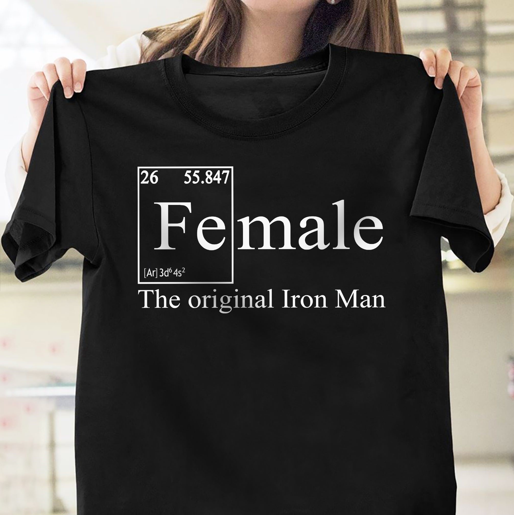 The original Iron Man: Fe-male! (T-shirt design)
