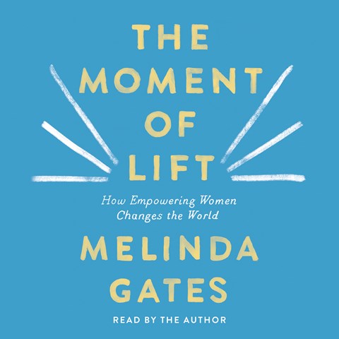 Cover image of Melinda Gates' 'The Moment of Lift'