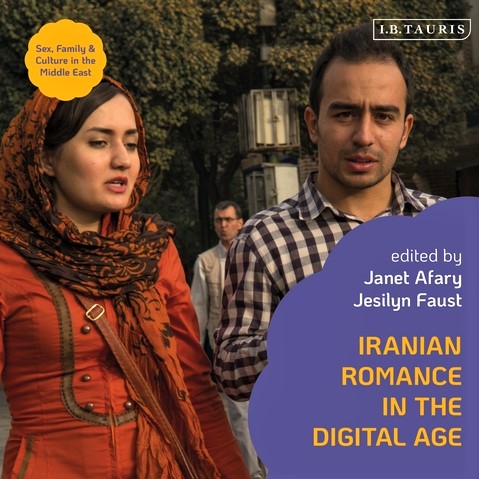Cover image of 'Iranian Romance in the Digital Age: From Arranged Marriage to White Marriage'