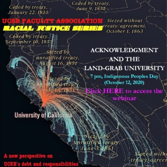 UCSB Faculty Association's Racial Justice Series: 'Acknowledgment and the Land-Grab University'