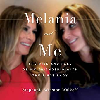Cover image of Stephanie Winston Wolkoff's 'Melania and Me'
