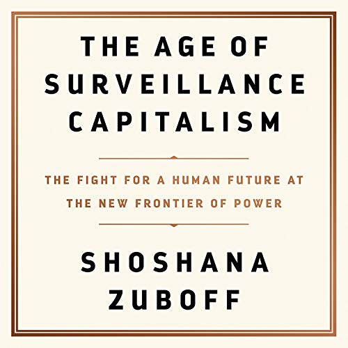 Cover image of Shoshana Zuboff's 'The Age of Surveillance Capitalism'