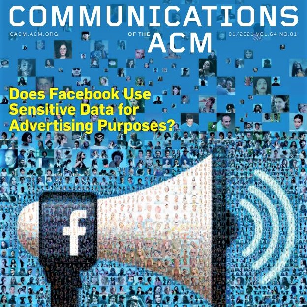 Cover feature of CACM's January 2021 issue: Does Facebook use sensitive data for advertising purposes?