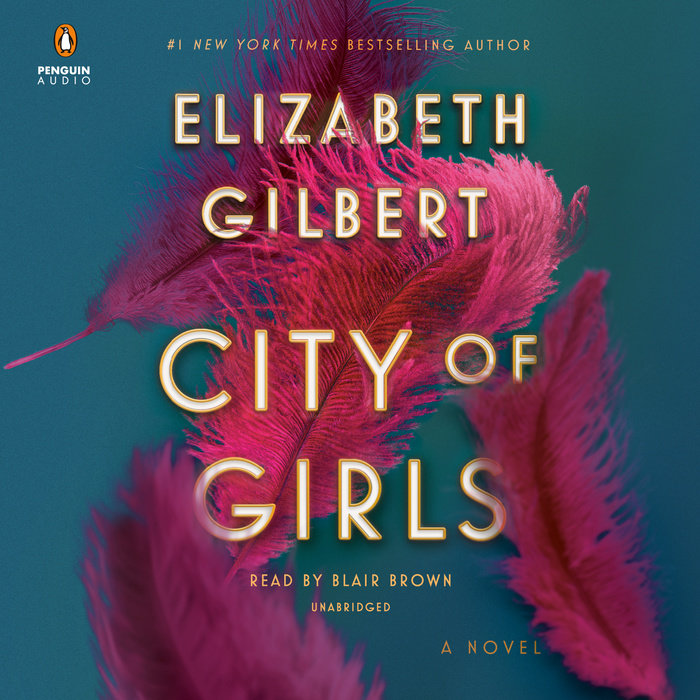 Cover image of Elizabeth Gilbert's 'City of Girls'