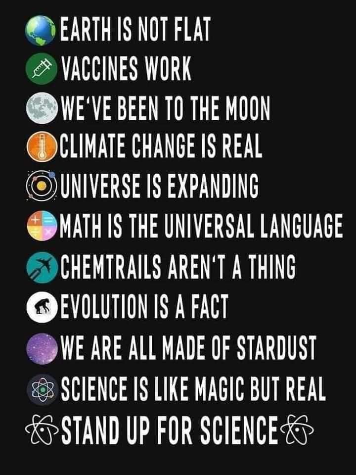 Stand up for science (meme): Earth is not flat; Vaccines work; ...