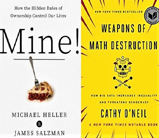 Cover images for the books 'Mine!' and 'Weapons of Math Destruction'