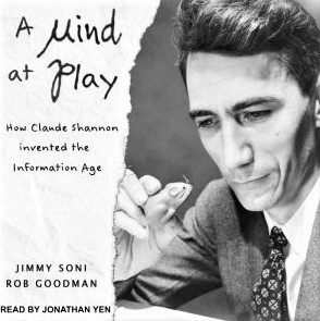 Cover image of the book 'A Mind at Play' about the life of Claude Shannon