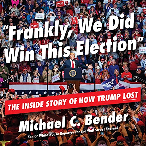 Cover image of a book about Trump's last year in office: 'Frankly We Did Win This Election'