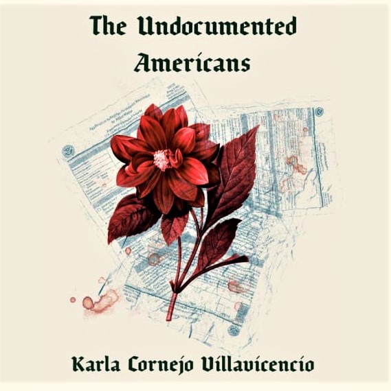 Cover image of Karla Cornejo Villavicencio's 'The Undocumented Americans'