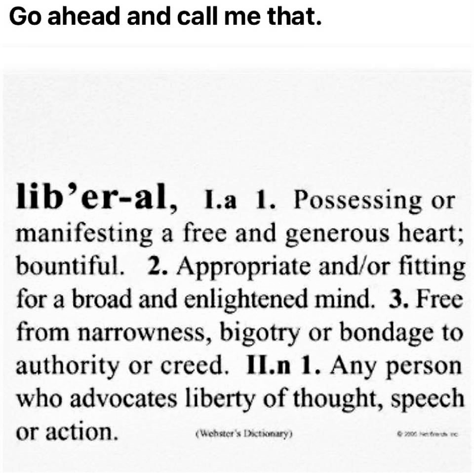 Right-wingers are busy re-writing history: They are also re-defining dictionary terms, such as 'liberal'!