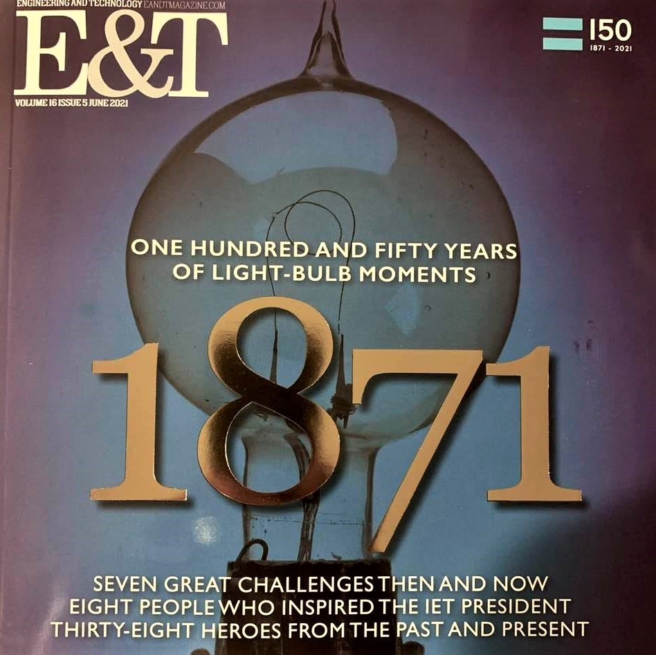 Institution of Engineering and Technology turns 150: Cover image of E&T magazine