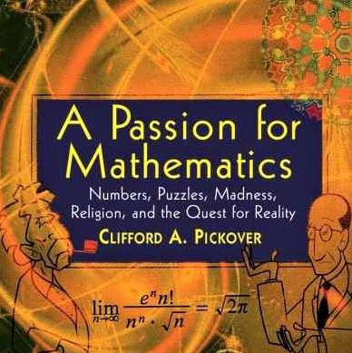 Cover image for Clifford Pickover's 'A Passion for Mathematics'