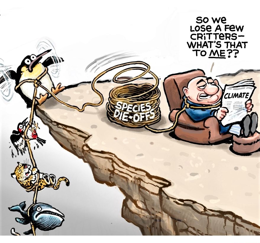 Cartoon about climate change: 'So we lose a few critters--What's that to ME?'