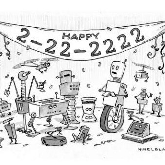Cartoon: Two-hundred years from now, humans may not be around to freak out over the date 2-22-2222