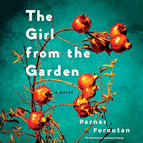 Cover image of Parnaz Foroutan's 'The Girl from the Garden'