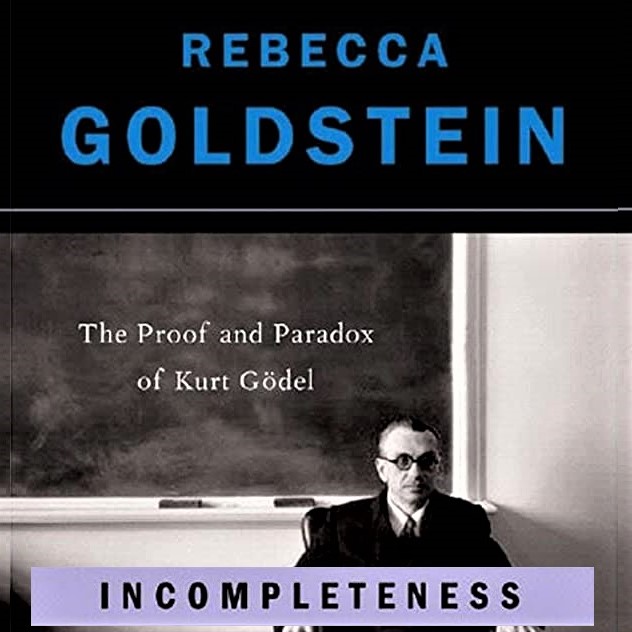 Cover image of Rebecca Goldstein's 'Incompleteness'