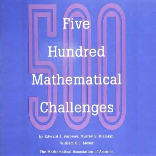 Cover image of the book '500 Mathematical Challnges'
