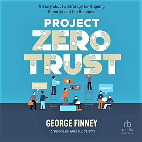 Cover image of George Finney's 'Project Zero Trust'
