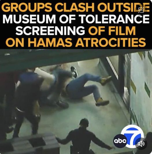 Pro-Palestinian groups attack people gathered for a documentary film screening about Hamas atrocities at the Los Angeles Museum of Tolerance