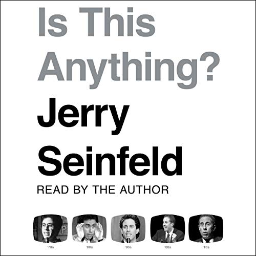 Cover image of Jerry Seinfeld's 'Is This Anything?'