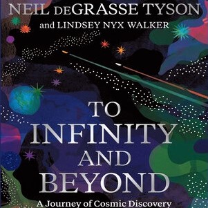 Cover image of 'To Infinity and Beyond,' by Tyson & Walker