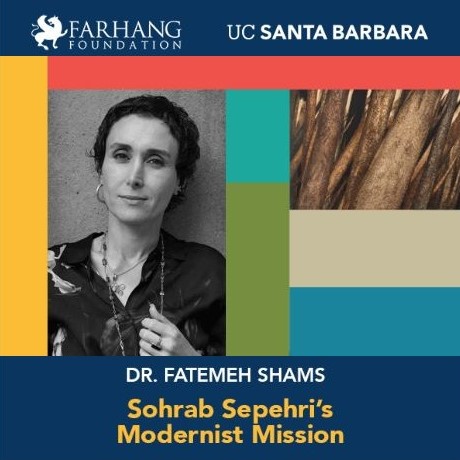 Today's Farhang-Foundation/UCSB talk on poet Sohrab Sepehri