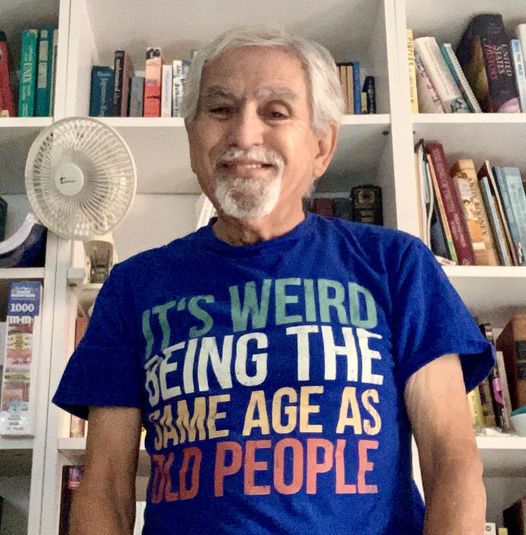 Reflections at the end of another birthday: T-shirt, with message reading 'It's weird to be the same age as old people'