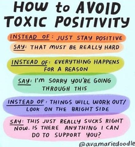 Avoiding toxic positivity is important when trying to help someone in distress