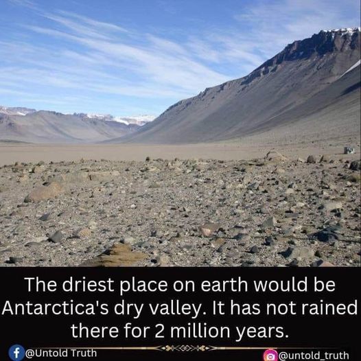 Meme: Antarctica's Dry Valley has not seen rain for 2 million years!